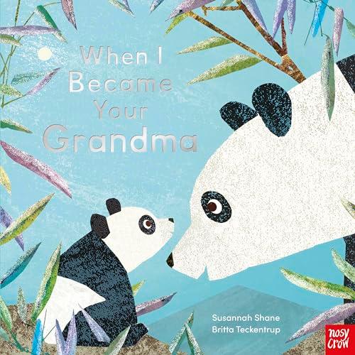 Grandma (When I Became Your…, Bk. 1)