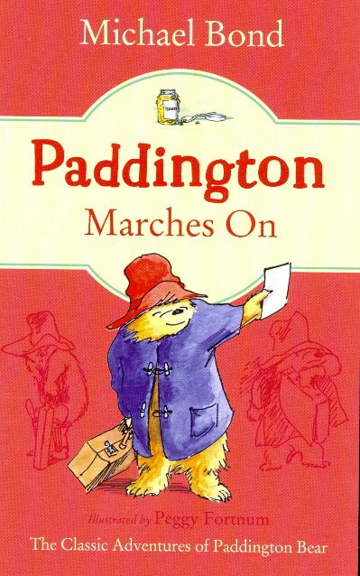 Paddington Marches On (Paddington, Bk. 6)