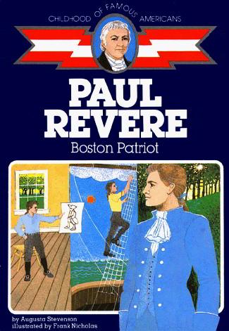 Paul Revere (Childhood of Famous Americans)