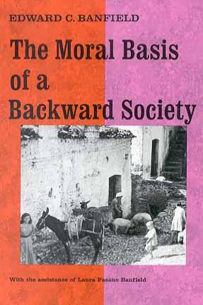 The Moral Basis of a Backward Society