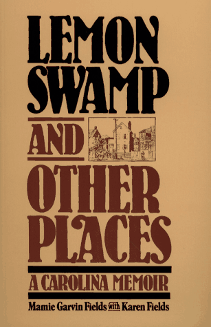 Lemon Swamp and Other Places: A Carolina Memoir