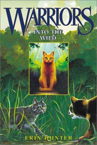 Into The Wild (Warriors, Bk. 1)