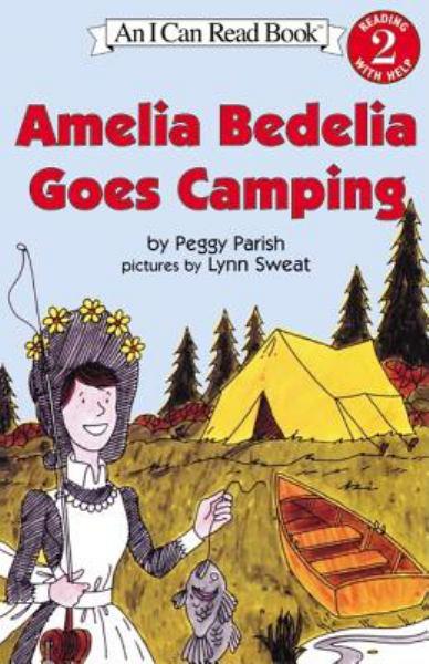 Amelia Bedelia Goes Camping ( I Can Read ! Level 2)