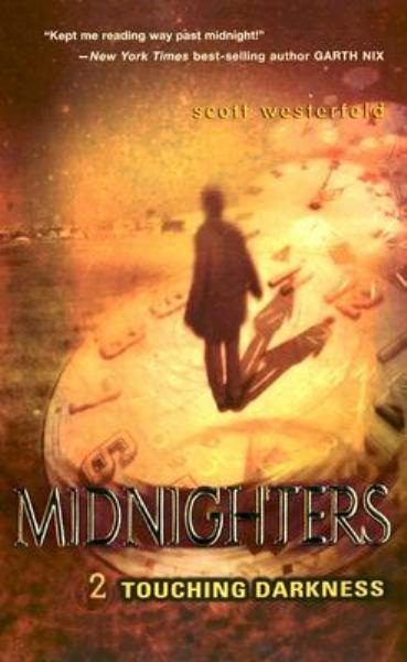 Touching Darkness (Midnighters, Bk. 2)
