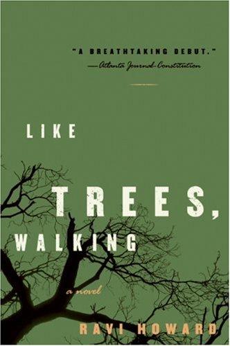 Like Trees, Walking