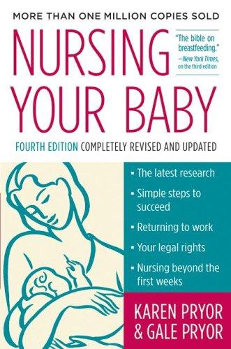 Nursing Your Baby (4th Edition)