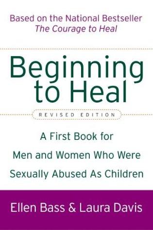 Beginning to Heal (Revised Edition)
