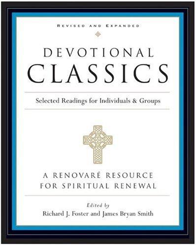 Devotional Classics (Revised and Expanded)