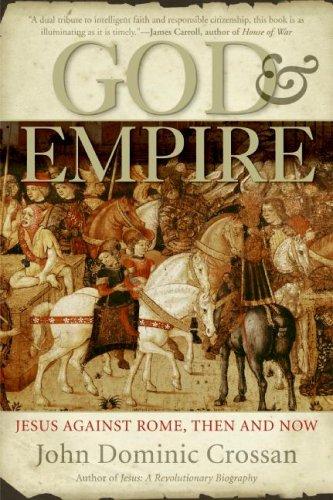 God & Empire: Jesus Against Rome, Then and Now