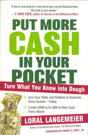 Put More Cash in Your Pocket: Turn What You Know into Dough