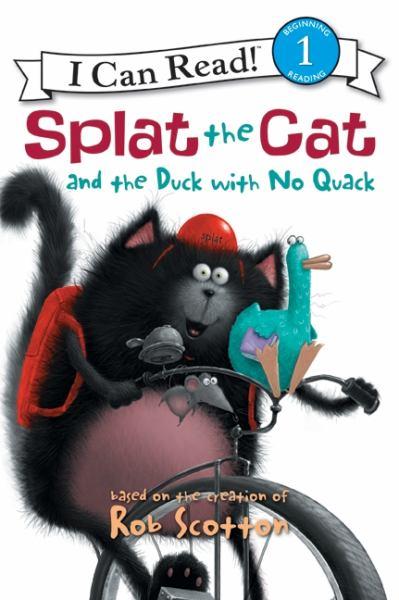 Splat the Cat and the Duck With No Quack (I Can Read, Level 1)