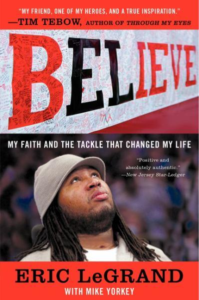 Believe: My Faith and the Tackle that Changed My Life