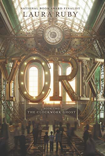 The Clockwork Ghost (York, Bk. 2)