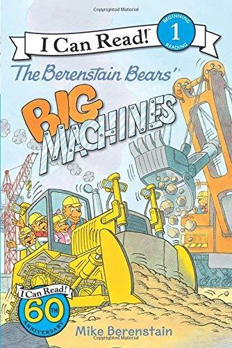 The Berenstain Bears' Big Machines (I Can Read, Level 1)