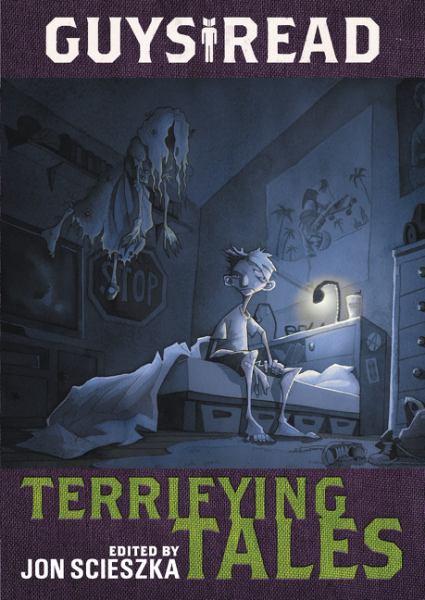 Terrifying Tales (Guys Read, Bk. 6)