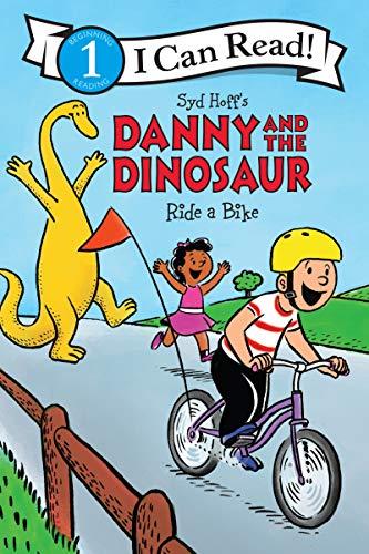 Danny and the Dinosaur Ride a Bike (I Can Read, Level 1)