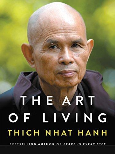 The Art of Living: Peace and Freedom in the Here and Now