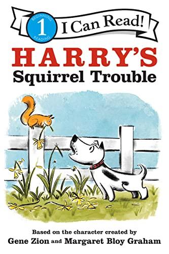 Harry's Squirrel Trouble (I Can Read, Level 1)