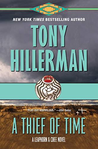 A Thief of Time (A Leaphorn and Chee Novel, Bk. 8)