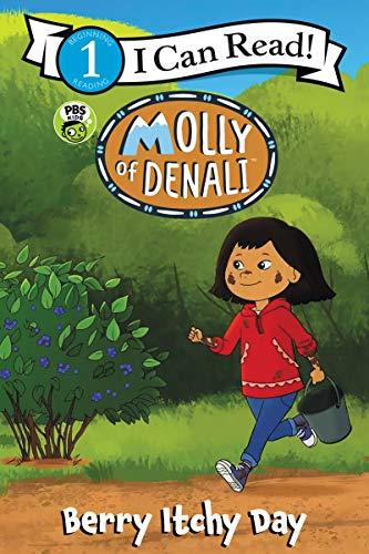 Berry Itchy Day (Molly of Denali, I Can Read, Level 1)
