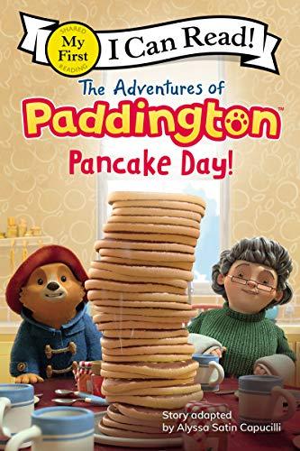 Pancake Day! (The Adventures of Paddington, My First I Can Read!)