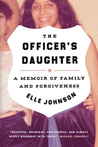 The Officer's Daughter: A Memoir of Family and Forgiveness