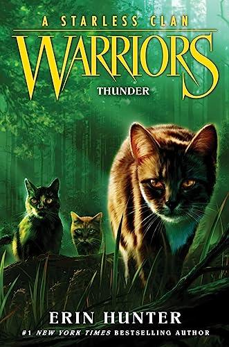 Thunder (Warriors: A Starless Clan, Bk. 4)
