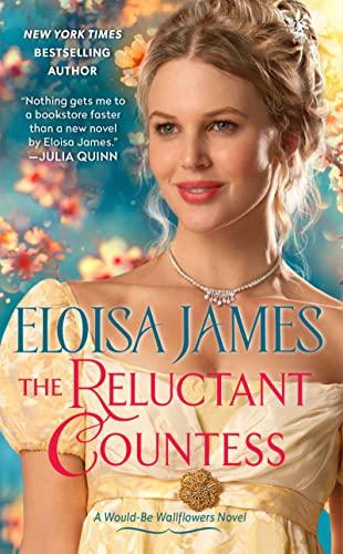 The Reluctant Countess (Would-Be Wallflowers, Bk. 2)