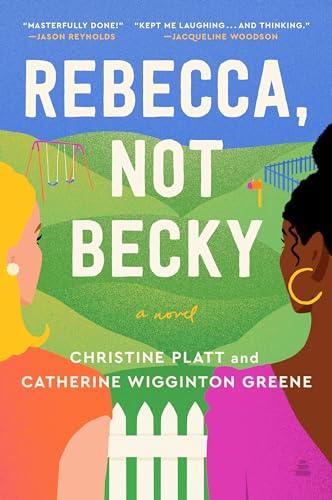 Rebecca, Not Becky: