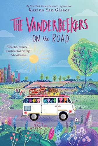 The Vanderbeekers on the Road (The Vanderbeekers, Bk. 6)