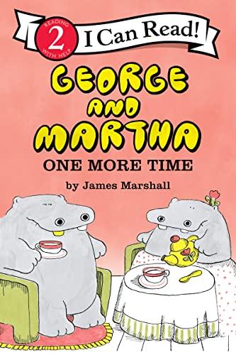 George and Martha: One More Time (I Can Read, Level 2)