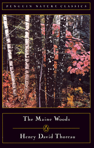 The Maine Woods (Penguin Nature Classics)