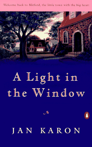 A Light in the Window (Mitford Series, Bk. 2)