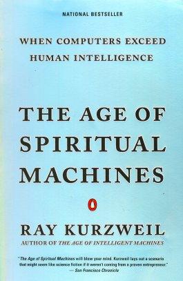 The Age of Spiritual Machines: When Computers Exceed Human Intellligence
