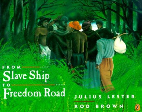 From Slave Ship To Freedom Road
