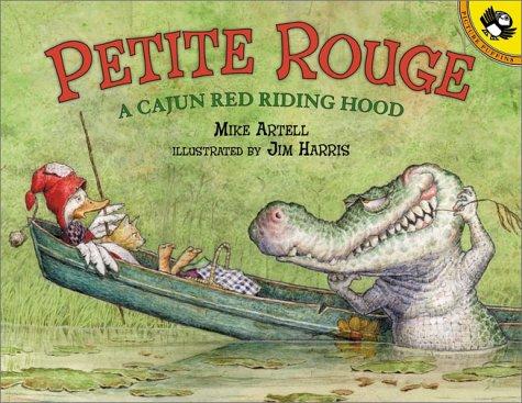 Petit Rouge: A Cajun Red Riding Hood