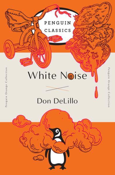 White Noise (Penguin Classic)