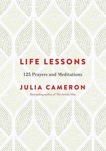 Life Lessons: 125 Prayers and Meditations