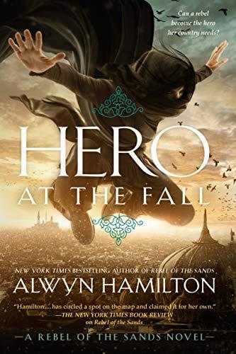 Hero at the Fall (Rebel of the Sands, Bk. 3)