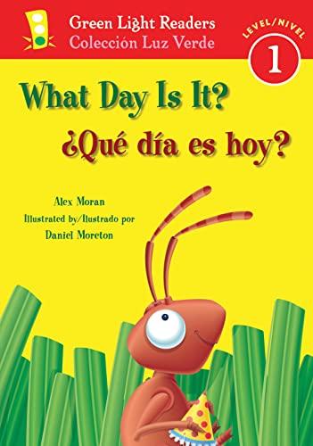 What Day Is It?/Que Dia Es Hoy? (Green Light Readers/Coleccion Luz Verde, Level/Nivel 1)