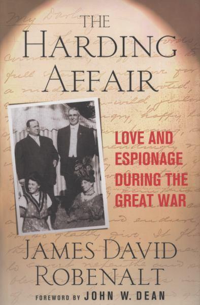 The Harding Affair: Love and Espionage During the Great War