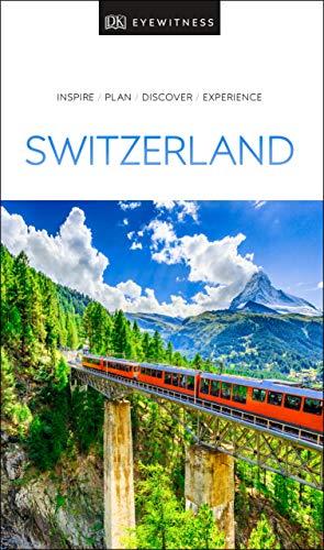 Switzerland (DK Eyewitness Travel Guide)
