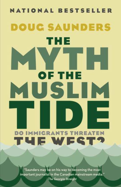 The Myth of the Muslim Tide: Do Immigrants Threaten the West?