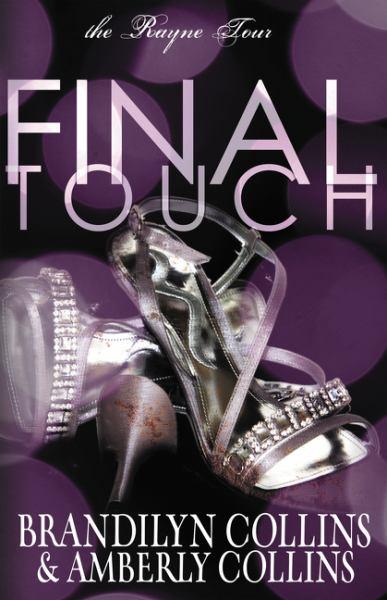 Final Touch (The Rayne Tour, Bk. 3)