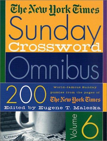 The New York Times Sunday Crossword Omnibus (Volume 6)