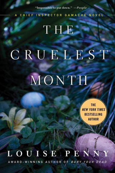 The Cruelest Month (A Chief Inspector Gamache Novel)
