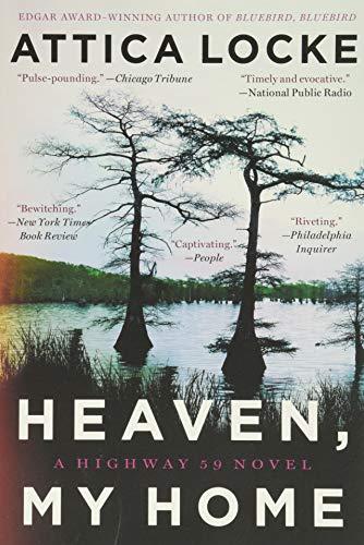Heaven, My Home (A Highway 59 Novel, Bk. 2)