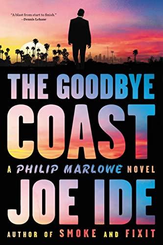The Goodbye Coast (A Philip Marlowe Novel)