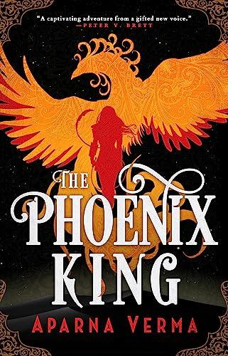 The Phoenix King (The Ravence Trilogy, Bk. 1)