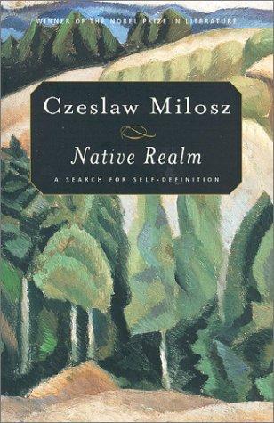 Native Realm: A Search for Self-Definition
